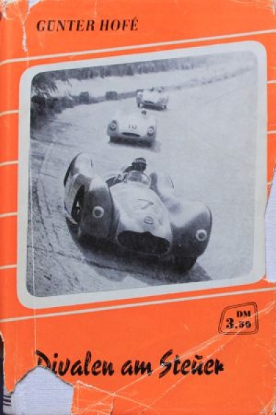 Hofe "Rivalen am Steuer" Motorracing-Novel 1957 (9061)